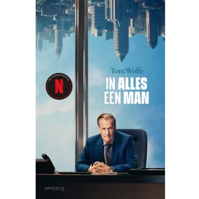 In Alles Een Man - Tom Wolfe