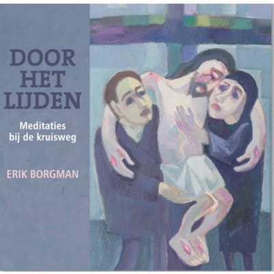 Door Het Lijden - Erik Borgman