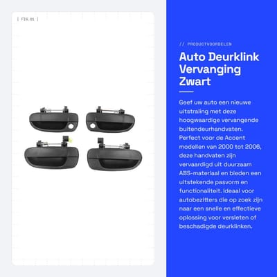 Dailygoods- Deurklink Buitendeurhandvat - Vervanging voor Accent 2000-2006 - 4 Stuks - ABS - Onderdeelnummer 82650-25000 - Premium Kwaliteit