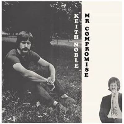 Keith Noble - Mr. Compromise (LP)