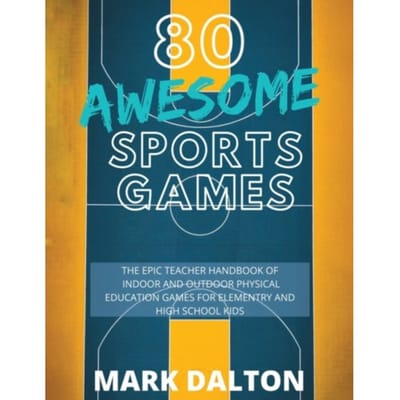 80 Awesome Sports Games - Mark Dalton