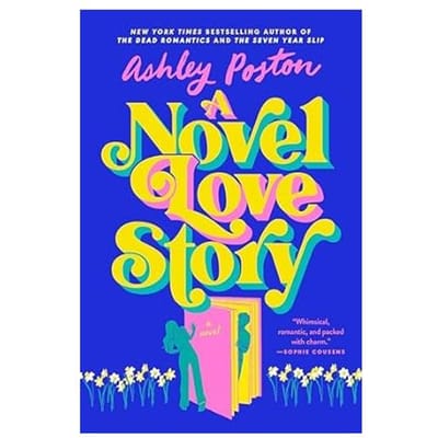 A Novel Love Story - Ashley Poston