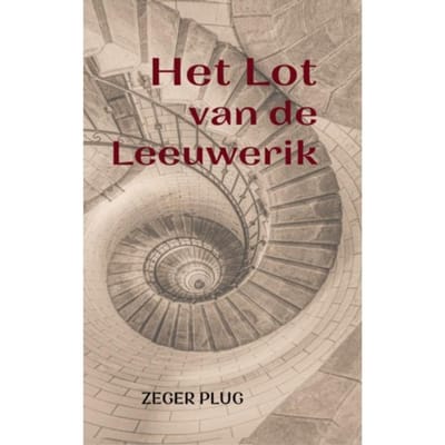 Het Lot Van De Leeuwerik - Zeger Plug