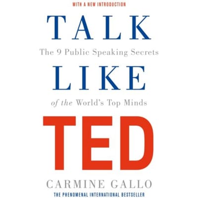 Talk Like Ted - Carmine Gallo