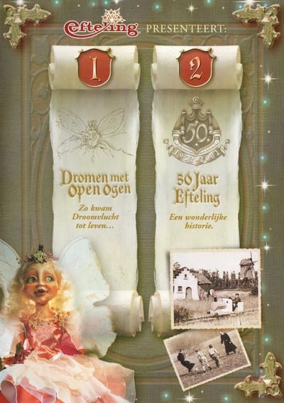 Efteling - Dromen met Open Ogen / 50 Jaar Sprookjes
