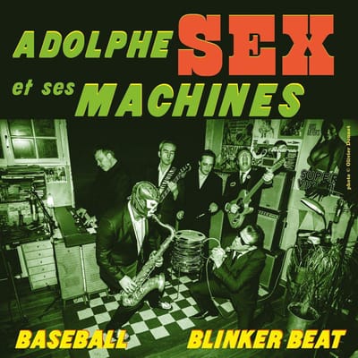 Adolphe Sex Et Ses Machines - Baseball (7" Single)