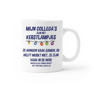 Grappige Kantoor Tekst Mok “Mijn Collega’s Zijn Net Kerstlampjes” – Werk Humor Koffiemok – Perfect Cadeau voor Collega’s – 330 ml