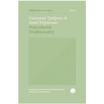 Postcolonial Traditionality - Gunawan Tjahjono