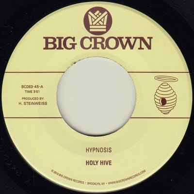 Holy Hive - Hypnosis / Broom (7" Single)