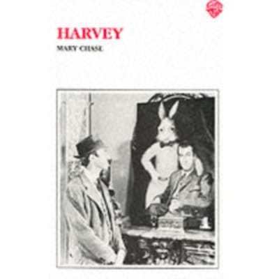 Harvey - Mary Chase