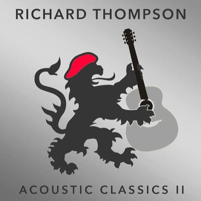Acoustic Classics Ii - Richard Thompson