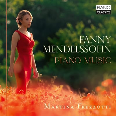 Martina Frezzotti - Fanny Mendelssohn: Piano Music (CD)
