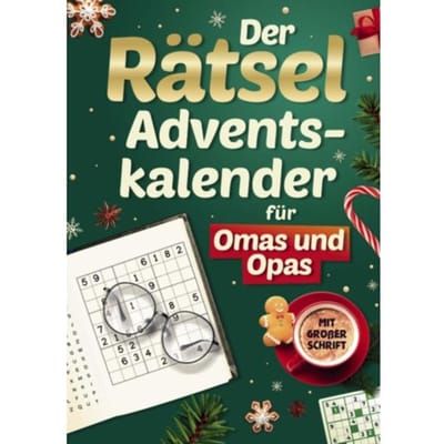 Rätsel-Adventskalender Für Omas & Opas: 24 Tage Geistige Fitness & Weihnachtsfreude, - Frieda Bachmann