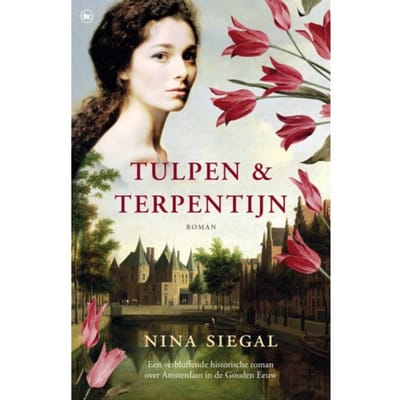Tulpen & Terpentijn - Nina Siegal