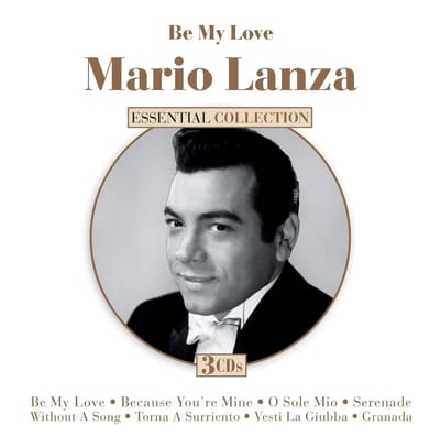 Mario Lanza - Be My Love: Essential Collection (3 CD)