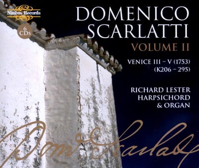 Richard Lester - Scarlatti: The Complete Sonatas, Volume II (6 CD)