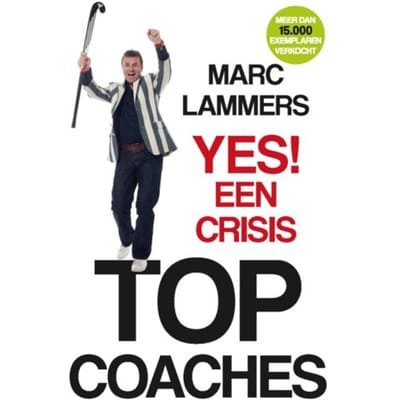 Yes! Een Crisis - Marc Lammers