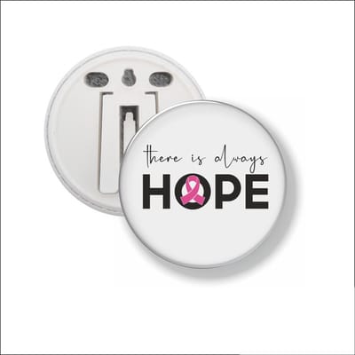 Button Met Clip 58 MM - There Is Always Hope