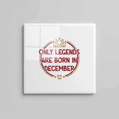 Only Legends Are Born in December Tegel 15×15 cm – Verjaardagsquote Keramische Wandtegel – Perfect Cadeau voor December Legends