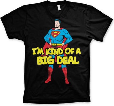 DC Comics Superman Heren Tshirt -S- I'm Kind Of A Big Deal Zwart