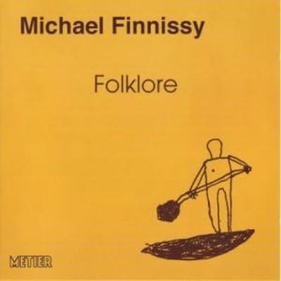 Michael Finnissy - Finnissy: Folklore (CD)