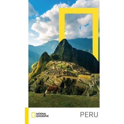 Peru - National Geographic Reisgids - National Geographic Reisgids
