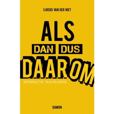 Als Dan Dus Daarom - Sjoerd van der Niet