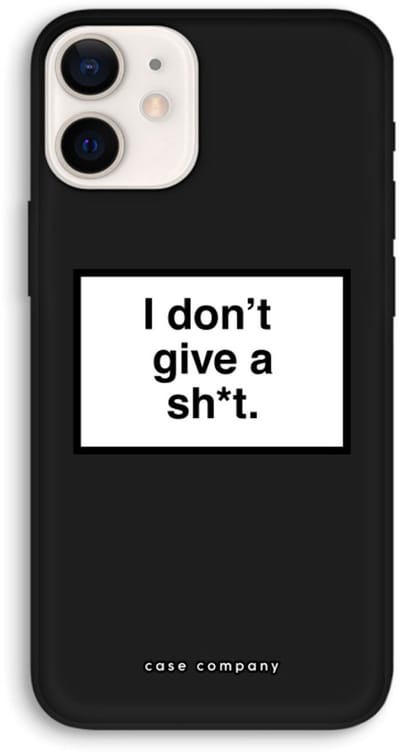 Case Company® - Hoesje geschikt voor iPhone 12 Pro hoesje - Don't give a shit - Biologisch Afbreekbaar Telefoonhoesje - Bescherming alle Kanten en Schermrand