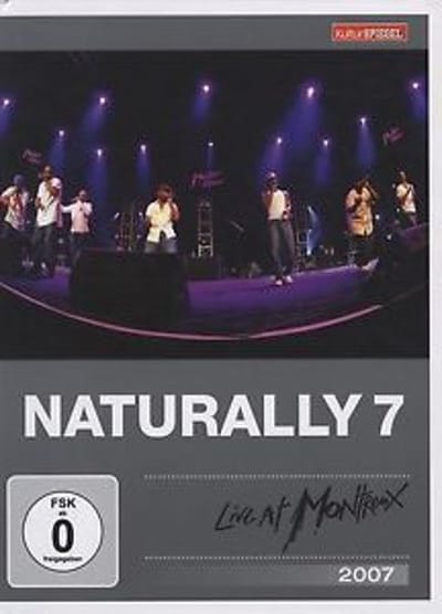 Naturally 7 - Live At Montreux 2007