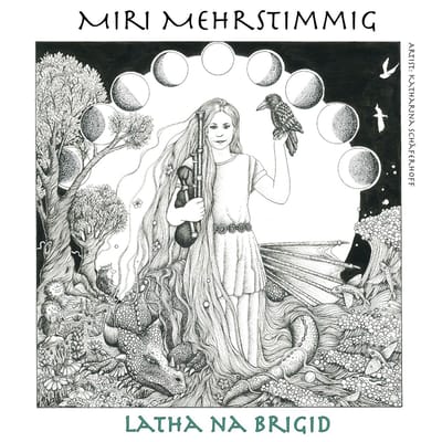 Miri Mehrstimmig - Latha Na Brigid (CD)
