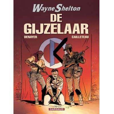De Gijzelaar - Wayne Shelton