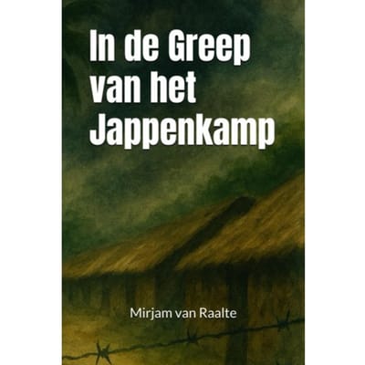 In De Greep Van Het Jappenkamp - Mirjam van Raalte