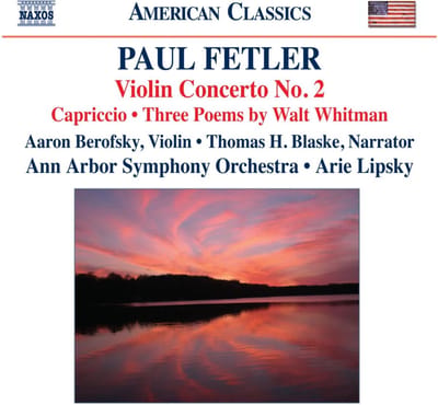 Aaron Berofsky, Thomas H.Blaske, Ann Arbor Symphony Orchestra, Arie Lipsky - Fetler: Violin Concerto No.2 (CD)