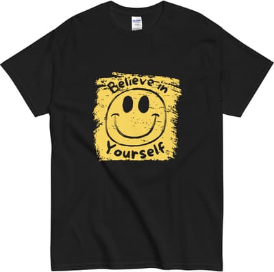 T-shirt Believe in Yourself - Dames en Heren - Smiley en Motiverende Tekst - Zwart - S