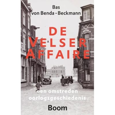 De Velser Affaire - Bas von Benda-Beckmann
