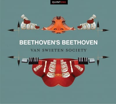 Van Swieten Society - Beethoven's Beethoven (CD)