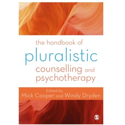 The Handbook Of Pluralistic Counselling And Psychotherapy - Mick Cooper