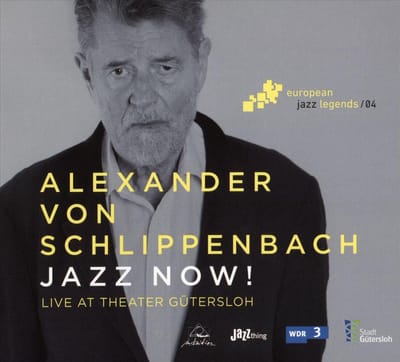 Jazz Now - Alexander Von Schlippenbach