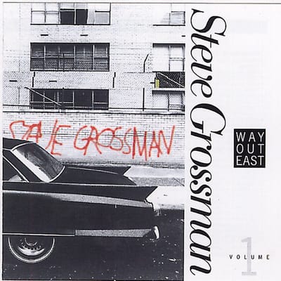 Steve Grossman - Way Out East - Volume 1 (CD)