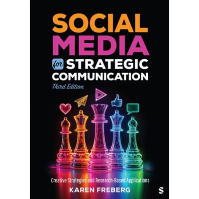 Social Media For Strategic Communication - Karen Freberg