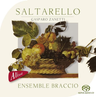 Ensemble Braccio - Saltarello (SACD)