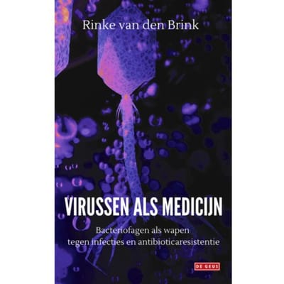 Virussen Als Medicijn - Rinke van den Brink