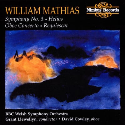 David Cowley, BBC Welsh Symphony Orchestra, Grant Llewellyn - Mathias: Symphony No.3, Oboe Concerto, Helios, Requiescat (CD)
