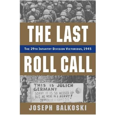 Last Roll Call, The - Joseph Balkoski
