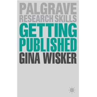 Getting Published - Gina Wisker
