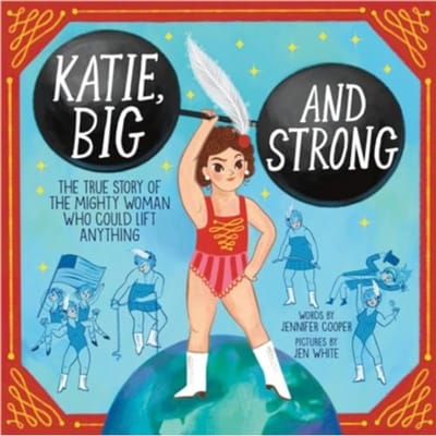 Katie, Big And Strong - Jennifer Cooper