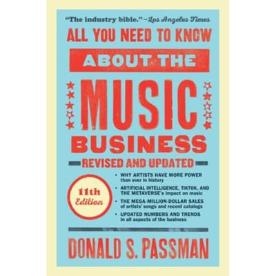 All You Need To Know About The Music Business - Donald S. Passman