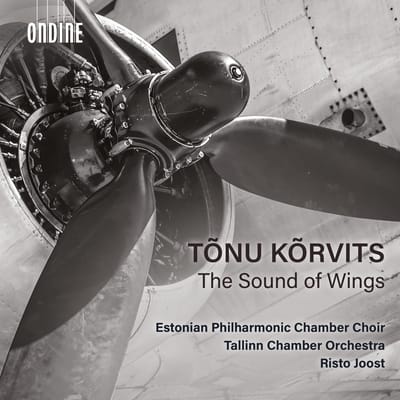 Estonian Philharmonic Chamber Choir, Tallinn Chamber Orchestra, Risto Joost - Tonu Kõrvits: The Sound Of Wings (CD)