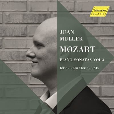 Jean Muller - Mozart: Piano Sonatas Vol. 3 - K330 / K280 / K310 (CD)