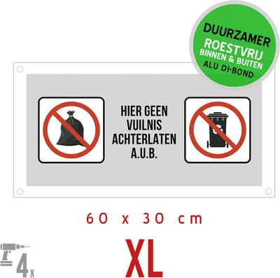 Pictogram/ bord XL Dibond + boorgaten | "Hier geen vuilnis achterlaten a.u.b." | 60 x 30 cm | Flat gebouw | Appartement | VME | Syndicus | Afval | Roestvrij | 1 stuk